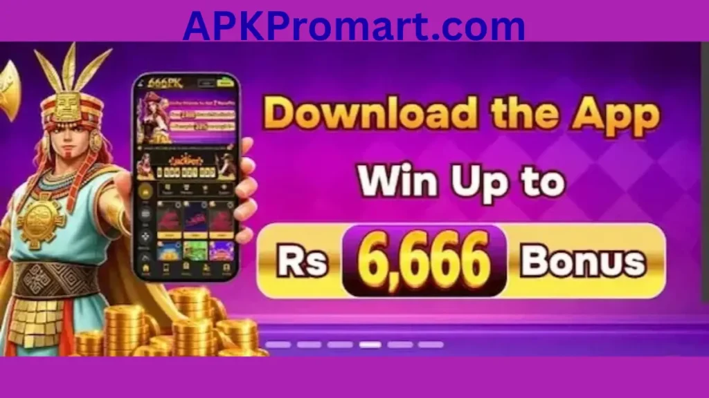 666PK Game App download bonuses of game for new users