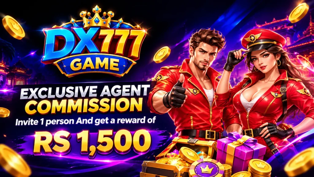 DX777 Game App invitational bonuses of game